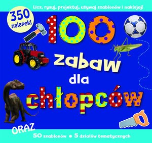 100 zabaw dla chłopców