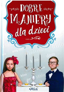 Dobre maniery dla dzieci