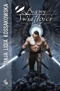 Bramy Światłości Tom 2