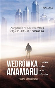 Wędrówka Anamaru i inne opowiadania