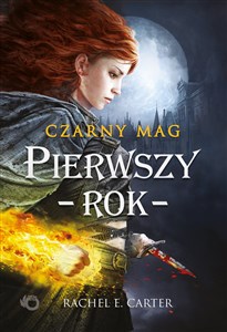 Czarny Mag Pierwszy rok Tom 1