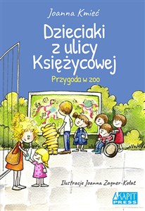 Dzieciaki z ulicy Księżycowej. Przygoda w zoo Przygoda w zoo