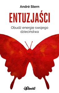 Entuzjaści Obudź energię swojego dzieciństwa