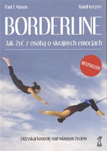 Borderline Jak żyć z osobą o skrajnych emocjach