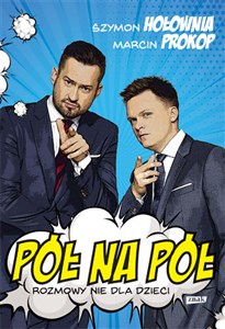 Pół na pół Rozmowy nie dla dzieci