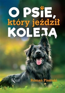 O psie, który jeździł koleją