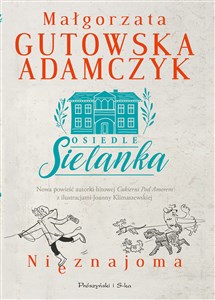Nieznajoma Cykl Osiedle Sielanka. Tom 1