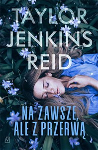 Na zawsze, ale z przerwą