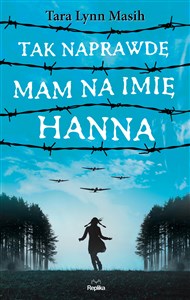 Tak naprawdę mam na imię Hanna