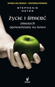 Życie i śmierć. Zmierzch opowiedziany na nowo