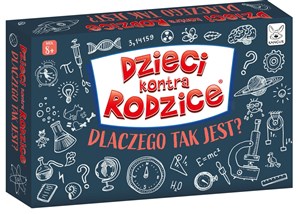 Dzieci kontra Rodzice Dlaczego tak jest?