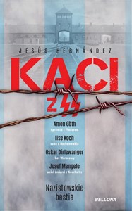 Kaci z SS Nazistowskie bestie