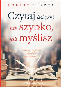 Czytaj książki tak szybko jak myślisz