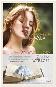 Zanim wybaczę. Splątane losy