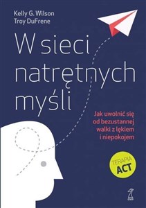 W sieci natrętnych myśli. Jak uwolnić się od b