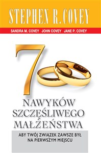 7 nawyków szczęśliwego małżeństwa Aby Twój związek zawsze był na pierwszym miejscu