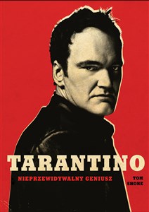 Tarantino Nieprzewidywalny geniusz
