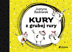 Kury z grubej rury