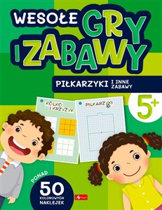 Wesołe gry i zabawy Piłkarzyki i inne zabawy