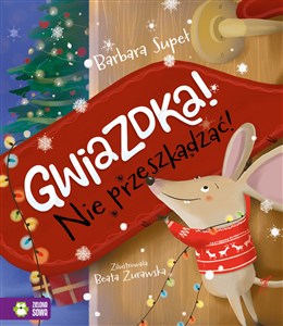 Gwiazdka! Nie przeszkadzać!