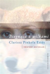 Biegnąca z wilkami