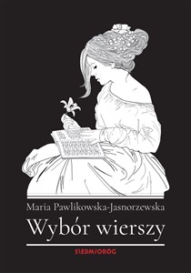 Wybór wierszy Maria Pawlikowska-Jasnorzewska