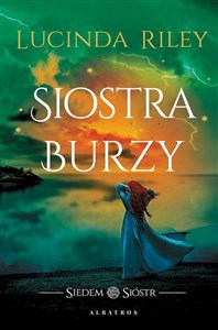 Siostra burzy Cykl Siedem Sióstr Tom 2