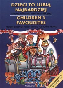 Dzieci to lubią najbardziej Children's favourites wydanie dwujęzyczne polsko - angielskie