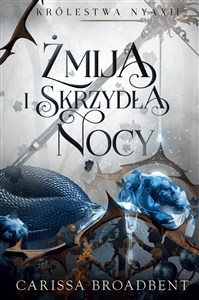 Żmija i skrzydła nocy