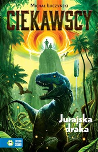 Ciekawscy Jurajska draka