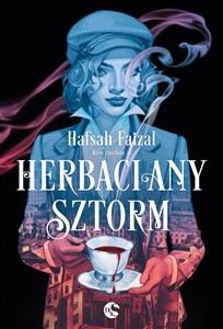 Krew i herbata Tom 1 Herbaciany sztorm