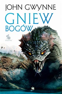Gniew bogów. Trylogia o Krwiozaprzysiężonych Tom 3