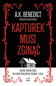 Kapturek musi zginąć