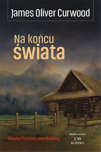Na końcu świata (The Alaskan)