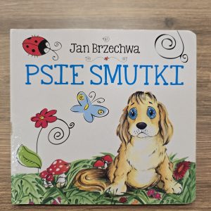 Psie smutki. Jan Brzechwa