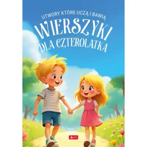 Wierszyki dla czterolatka. Utwory, które uczą i bawią