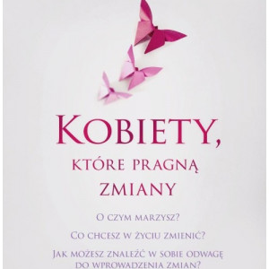 Kobiety, które pragną zmiany