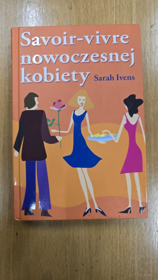 Savoir-vivre nowoczesnej kobiety.  Antykwariat