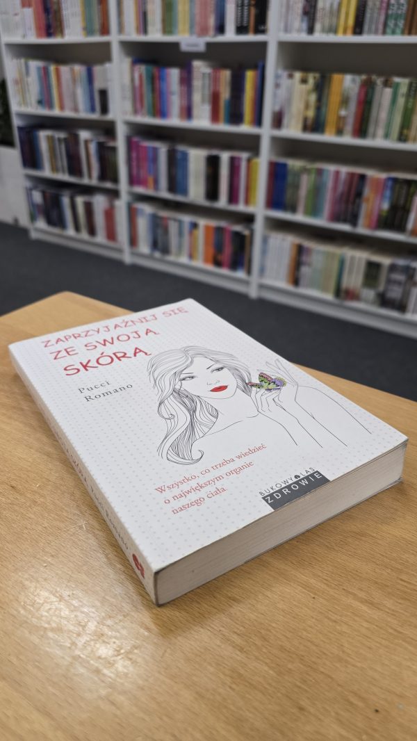 Zaprzyjaźnij się ze swoją skórą. (Antykwariat) - obrazek 2