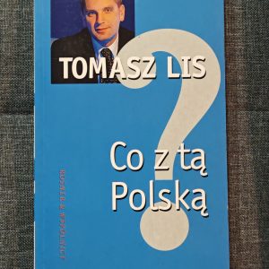 Co z tą Polską?