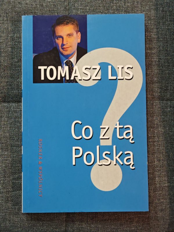 Co z tą Polską?