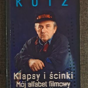 Klapsy i ścinki. Mój alfabet filmowy