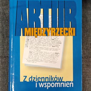 Z dzienników i wspomnień.