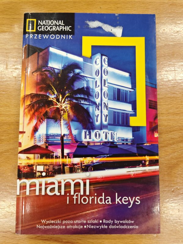 Miami i florida keys. Przewodnik National Geographic