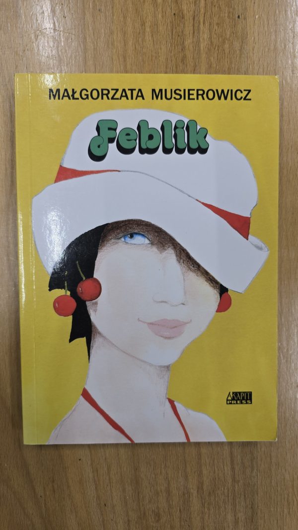 Feblik. Jeżycjada tom 21.(Antykwariat)