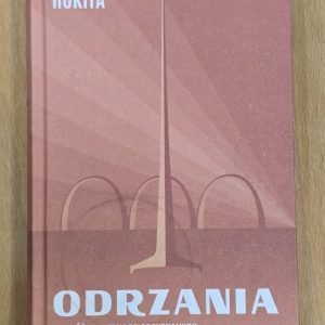 Odrzania Podróż po Ziemiach Odzyskanych. (Antykwariat)