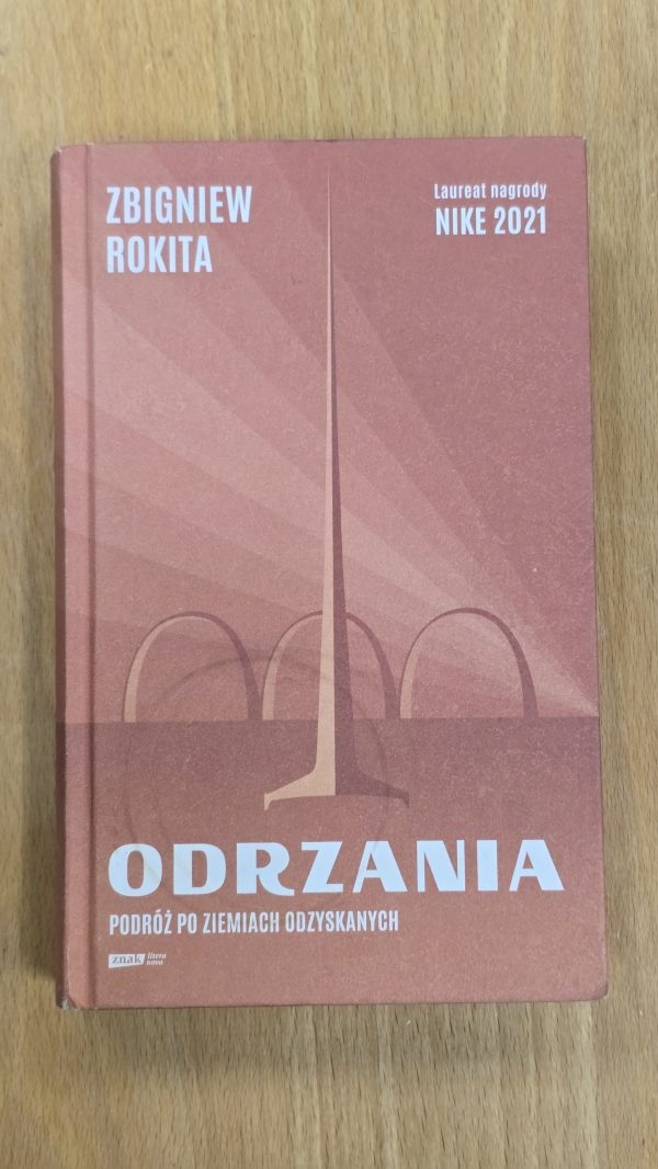 Odrzania Podróż po Ziemiach Odzyskanych. (Antykwariat)