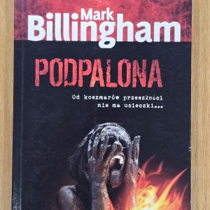 Podpalona Od koszmarów przeszłości nie ma ucieczki... (Antykwariat)