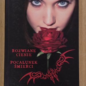 Wampiry z Morganville Księga 4 Rozwiane cienie Pocałunek śmierci. (Antykwariat)