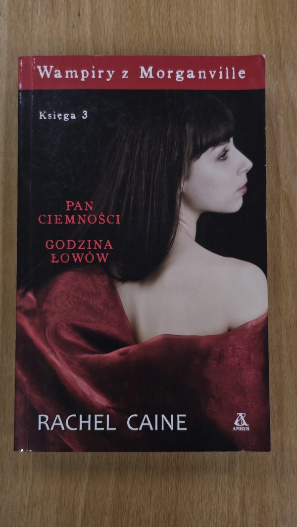 Wampiry z Morganville Księga 3 Pan ciemności. Godzina Łowów. (Antykwariat)